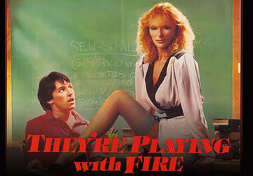 They're Playing with Fire / New World Pictures (1984)