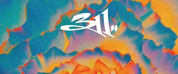 311 - Full Bloom