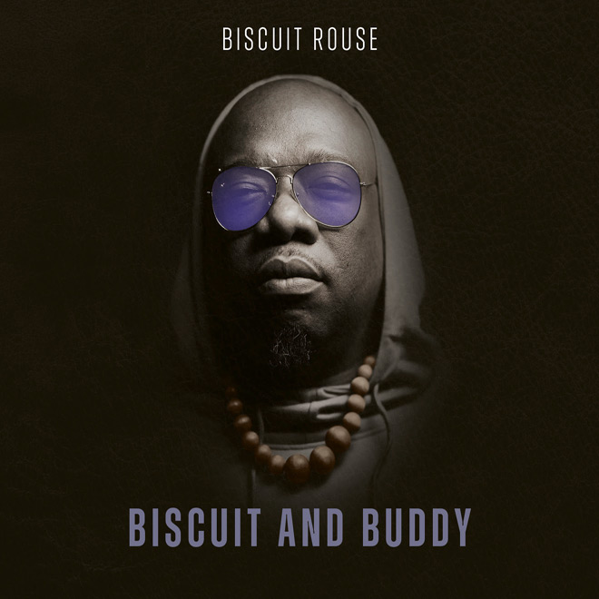 James ‘Biscuit’ Rouse - Biscuit and Buddy album cover 