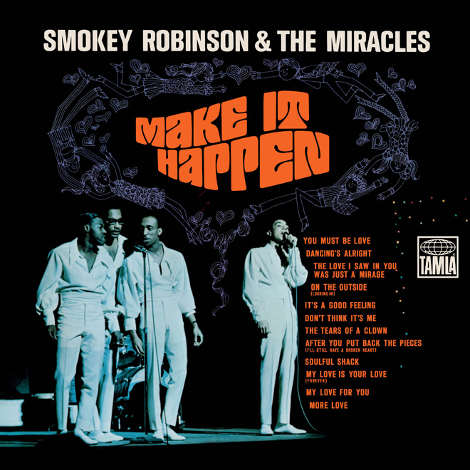 Smokey Robinson & The Miracles - Makes It Happen 