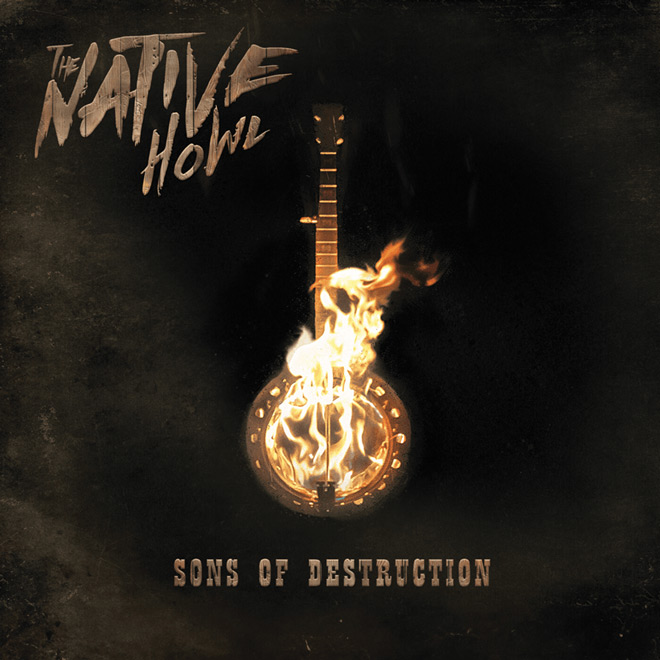 The Native Howl - Sons of Destruction / Sumerian Records (2024) 