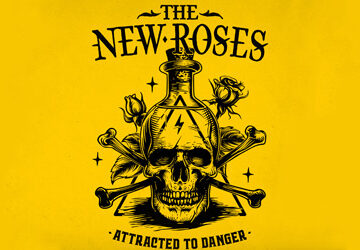 The New Roses - Attracted To Danger / Napalm Records (2024)