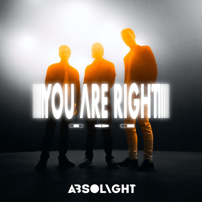 Absolight - You Are Right single 