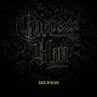 Cypress Hill - Back in Black 2022 album