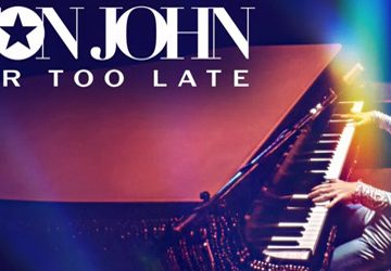 Elton John: Never Too Late film poster