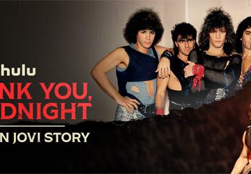 Thank You, Goodnight: The Bon Jovi Story / Hulu (2024)