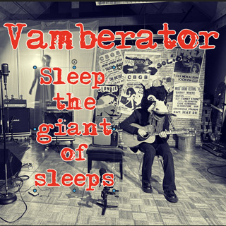 Vamberator - Sleep The Giant of Sleeps
