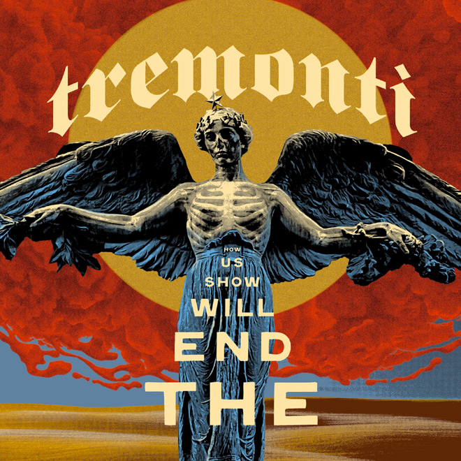 Tremonti - The End Will Show Us How album cover