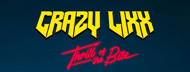 Crazy Lixx - Thrill of the Bite album cover