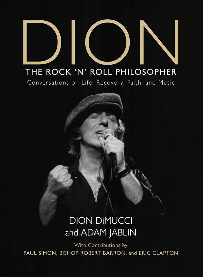 Dion: The Rock and Roll Philosopher book