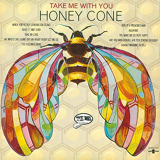Honey Cone - Take Me With You