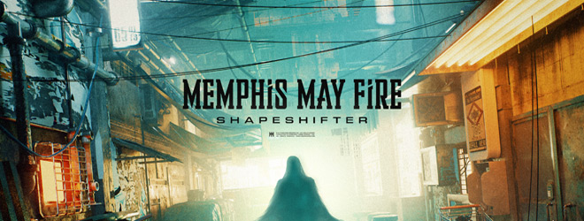 Memphis May fire - Shapeshifter album