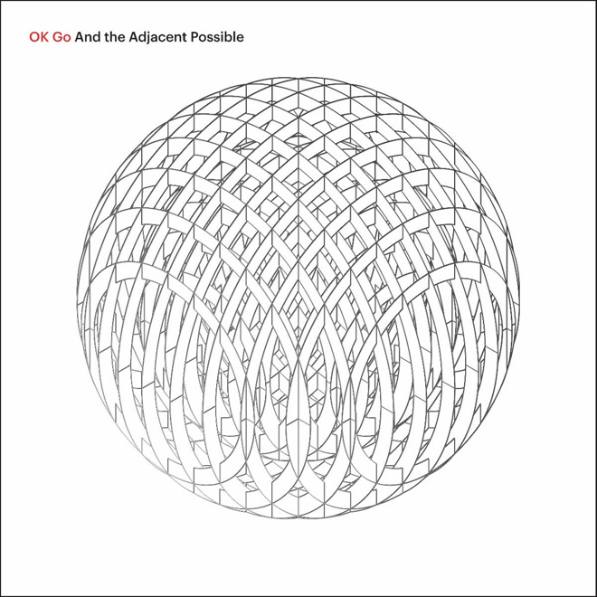 OK Go - And The Adjacent Possible album