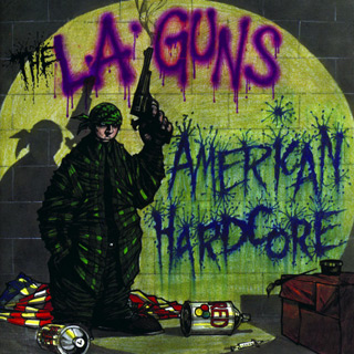 L.A. Guns - American Hardcore album