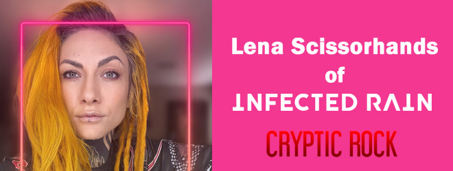 Lena Scissorhands of Infected Rain