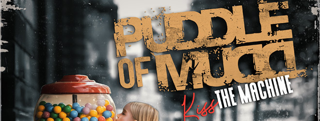 Puddle of Mudd - Kiss The Machine album