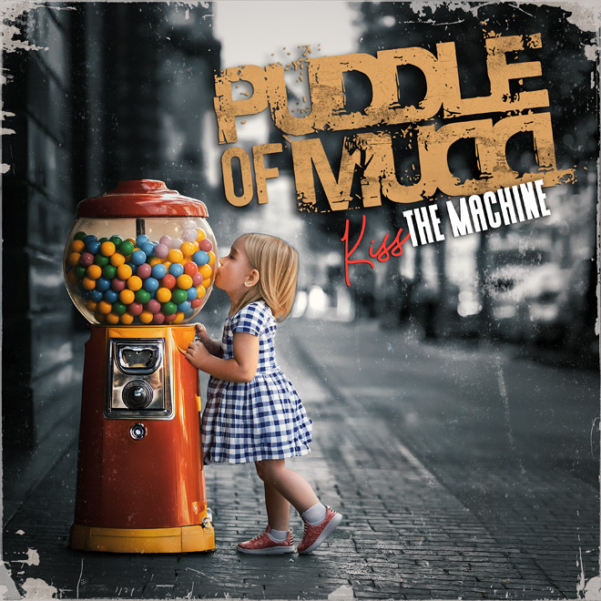 Puddle of Mudd - Kiss The Machine album