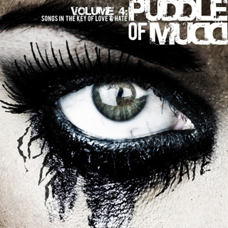 Puddle of Mudd - Volume 4: Songs in the Key of Love & Hate