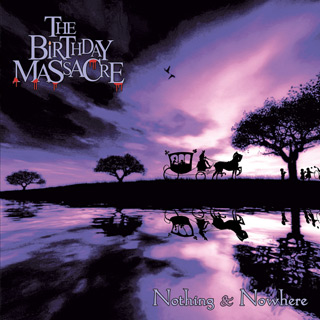 The Birthday Massacre - Nothing and Nowhere