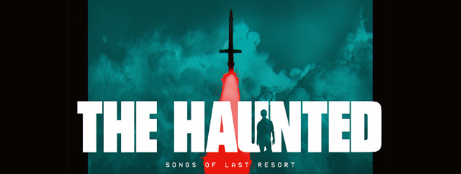 The Haunted - Songs of Last Resort