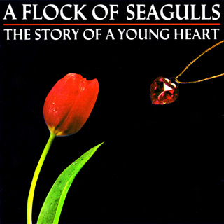 A Flock of Seagulls - The Story of a Young Heart/ Jive (1984) 