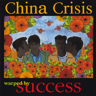 China Crisis - Warped By Success / Victor (1994)