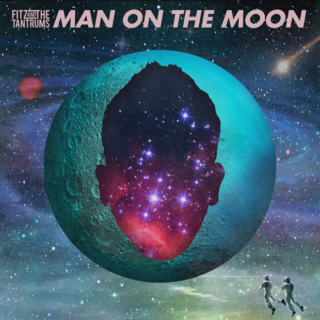 Fitz and the Tantrums - Man on the Moon/ Atlantic Records (2025)