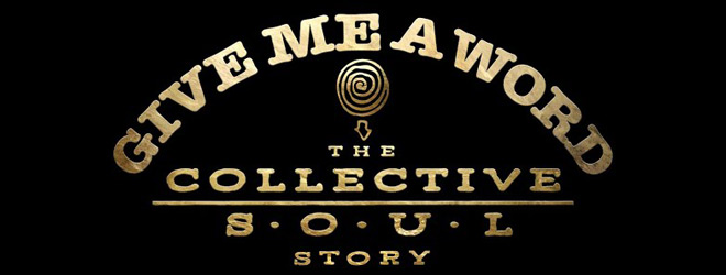 Give Me a Word: The Collective Soul Story / Pfonetic (2025)