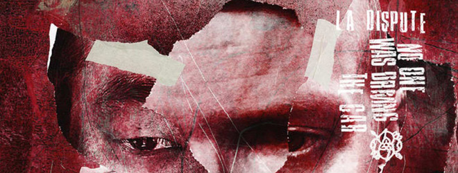 La Dispute - No One Was Driving the Car / Epitaph (2025)