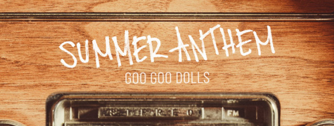 Goo Goo Dolls - Summer Anthem / Warner Records (2025)