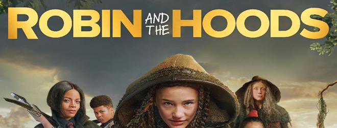 Robin and the Hoods / Shout! Studios (2025)