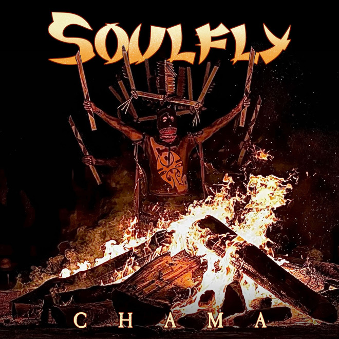 Soulfly- Chama / Nuclear Blast (2025)