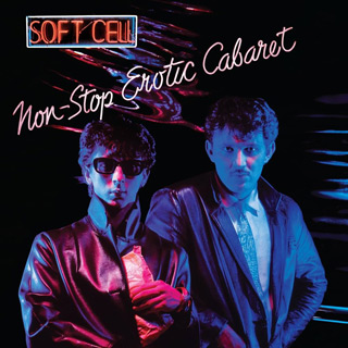 Soft Cell - Non-Stop Erotic Cabaret / Some Bizzare (1981)