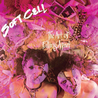 Soft Cell - The Art of Falling Apart (1983)