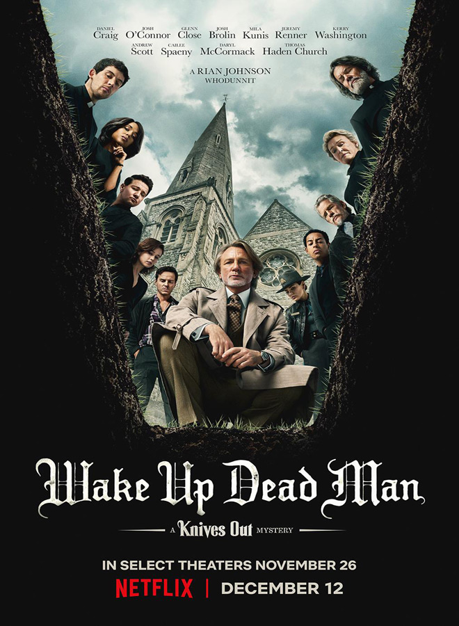 Wake Up Dead Man: A Knives Out Mystery / Netflix (2025)