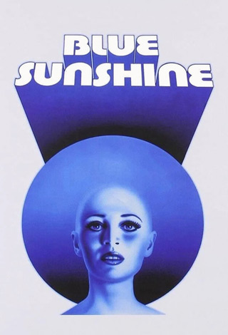Blue Sunshine / Cinema Shares International (1977)