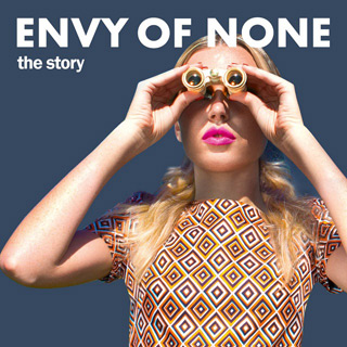Envy of None - The Story / Snapper Music Ltd. (2025)