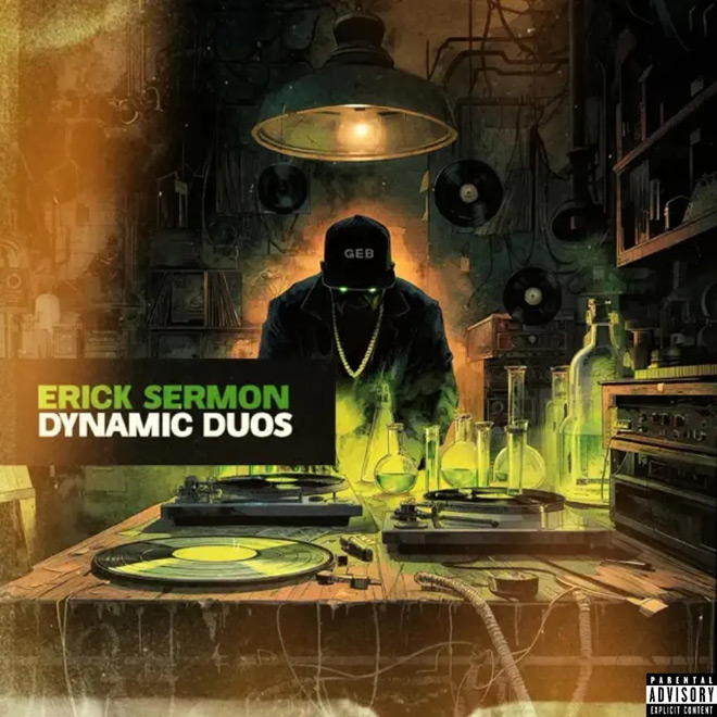 Erick Sermon - Dynamic Duos, Vol. 1 / Def Squad Records (2025)
