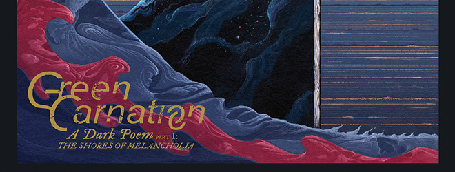 Green Carnation - A Dark Poem, Pt. 1: The Shores of Melancholia / Season of Mist (2025)