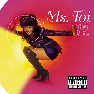 Ms. Toi - That Girl / Universal Records (2001)