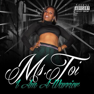 Ms. Toi - I Am A Warrior / G.O. Entertainment (2014)